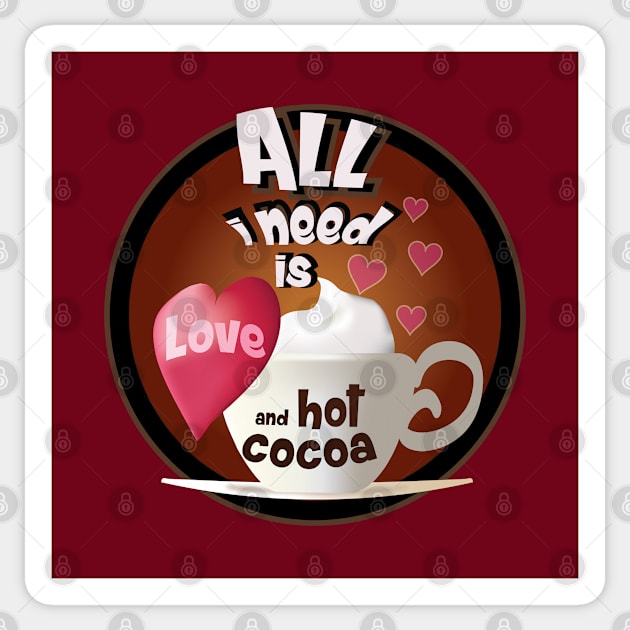 all i need is love and hot cocoa Sticker by ArteriaMix